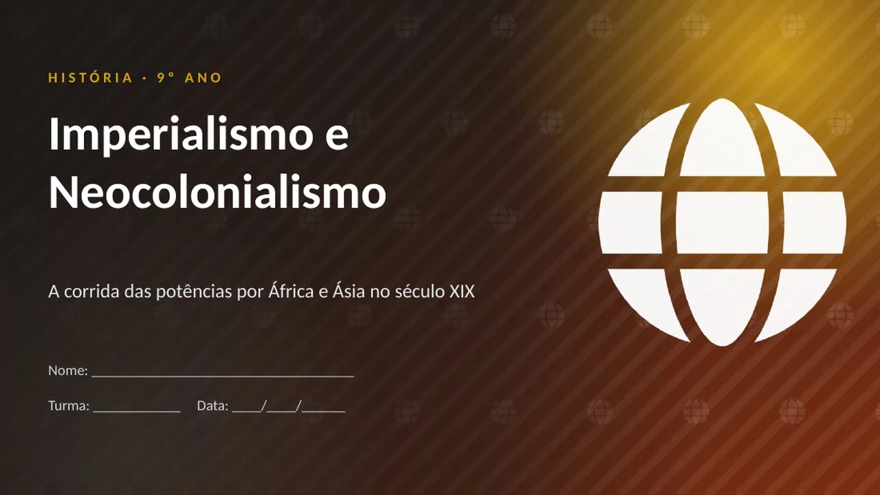 Capa da apresentação Imperialismo e Neocolonialismo